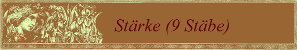 Strke (9 Stbe)