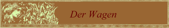 Der Wagen