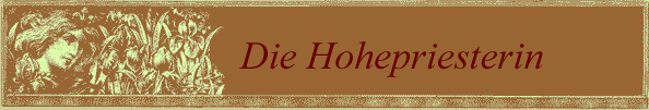 Die Hohepriesterin